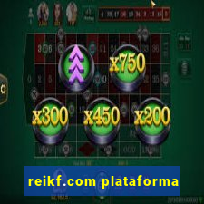 reikf.com plataforma